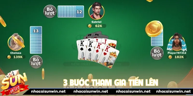 3 bước tham gia Tiến lên
