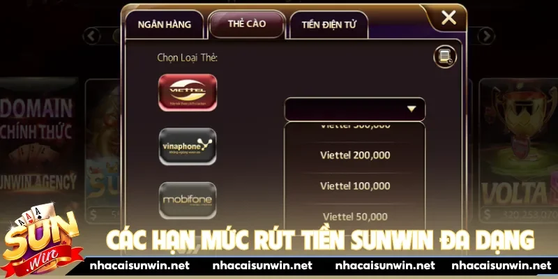 Các hạn mức rút tiền Sunwin đa dạng