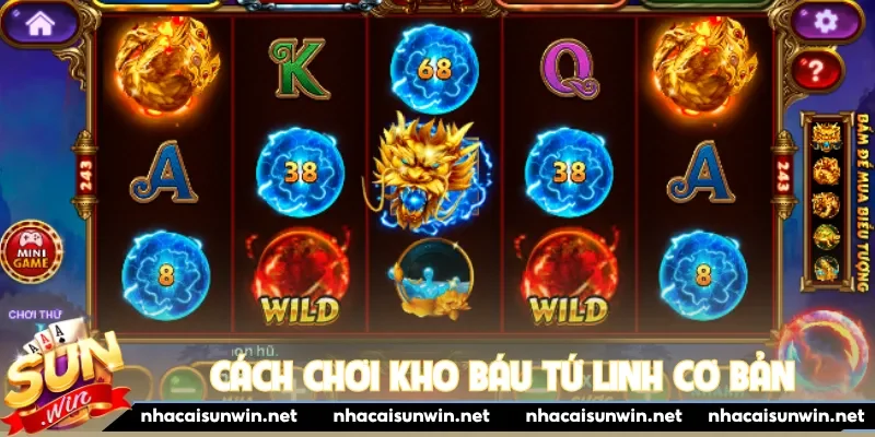 Cách chơi Kho Báu Tứ Linh cơ bản