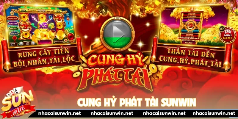 Cung Hỷ Phát Tài Sunwin