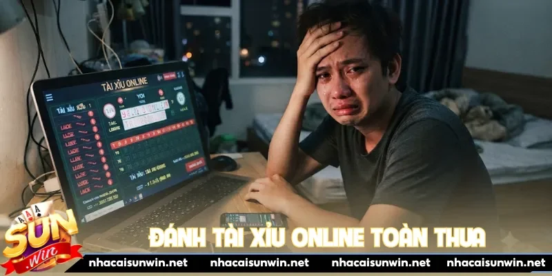Đánh tài xỉu online toàn thua