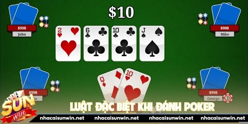 Luật đặc biệt khi đánh poker