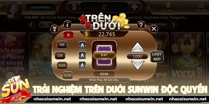 Trải nghiệm Trên Dưới Sunwin độc quyền